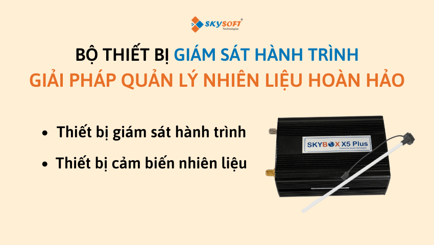 Giám sát hành trình xe tải, quản lý nhiên liệu hiệu quả