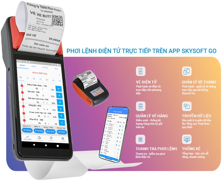 Tính năng ưu việt hệ thống phơi lệnh điện tử - Vé điện tử Skysoft Go